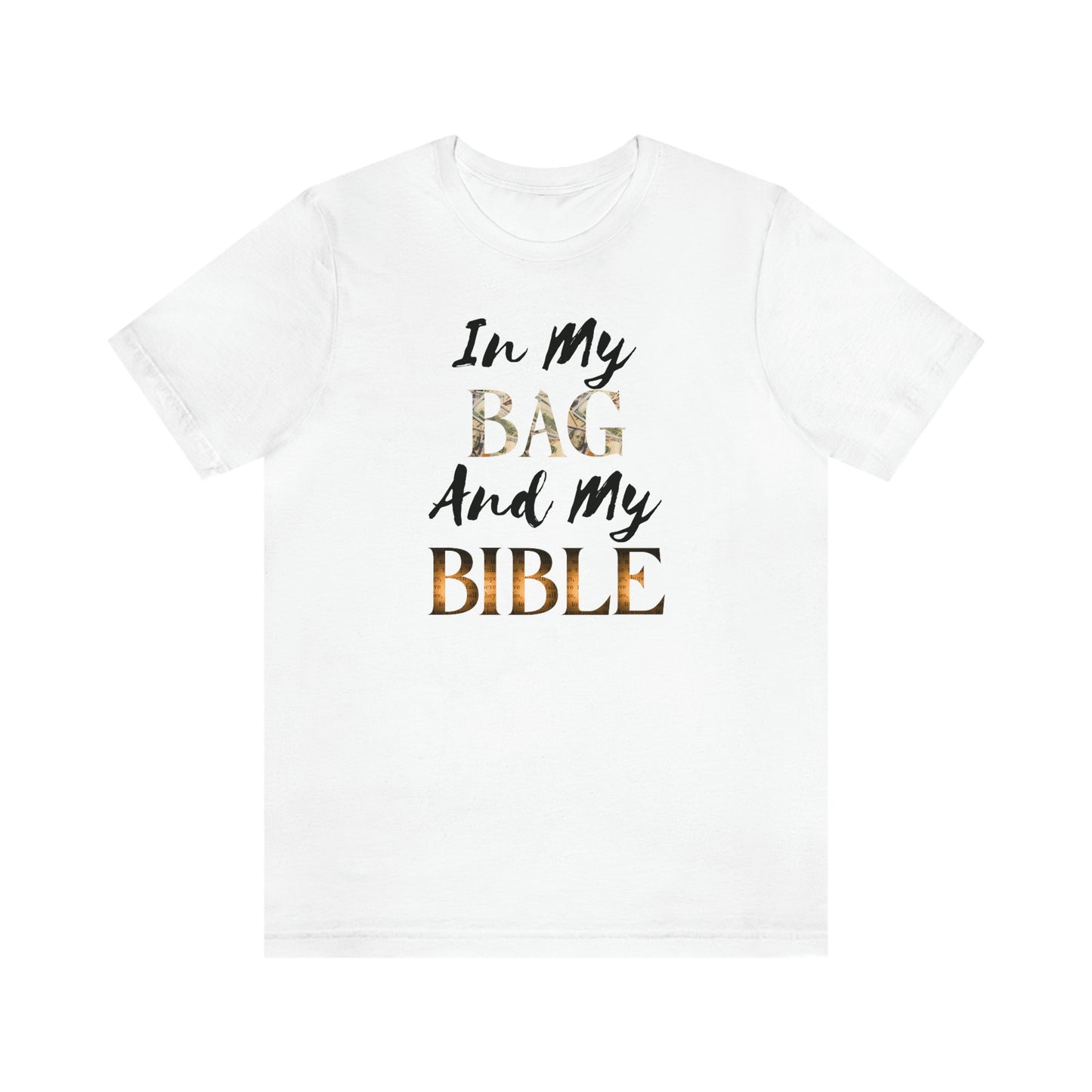 In My Bag and My Bible Tee