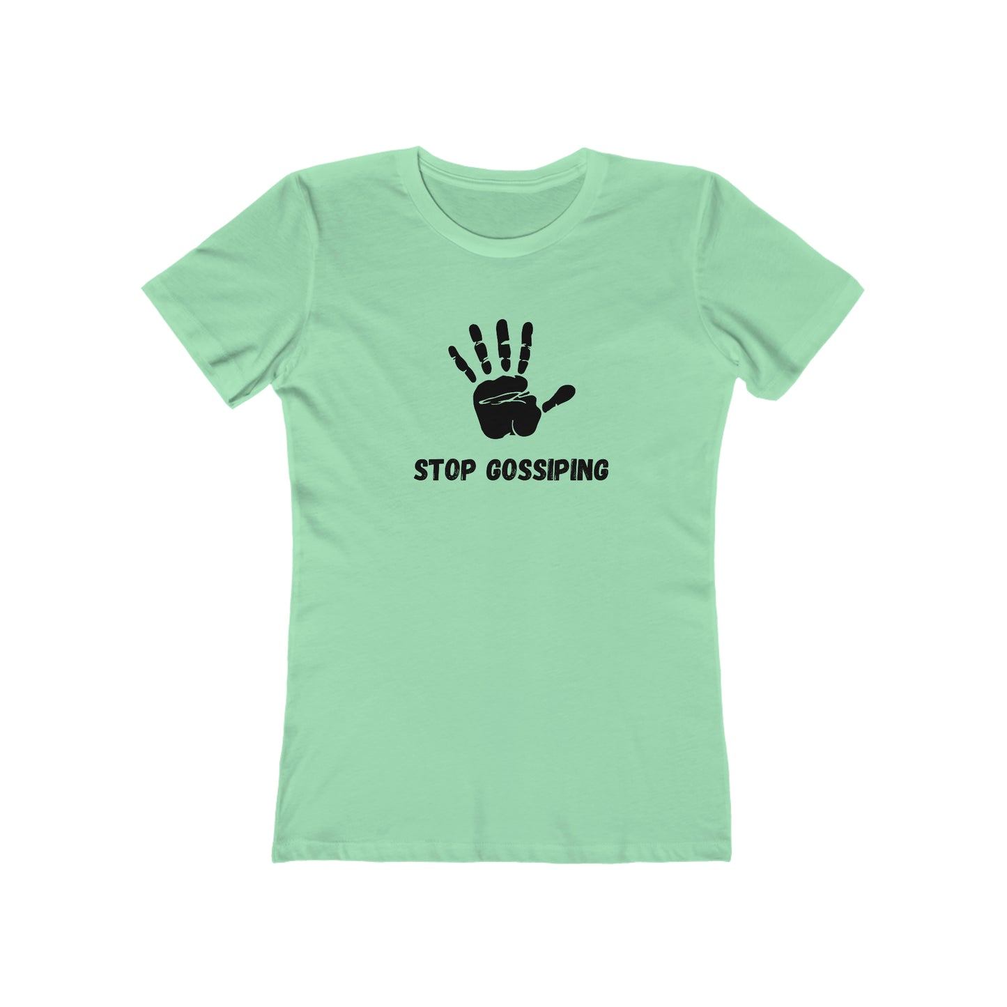 Women's Stop Gossiping Tee