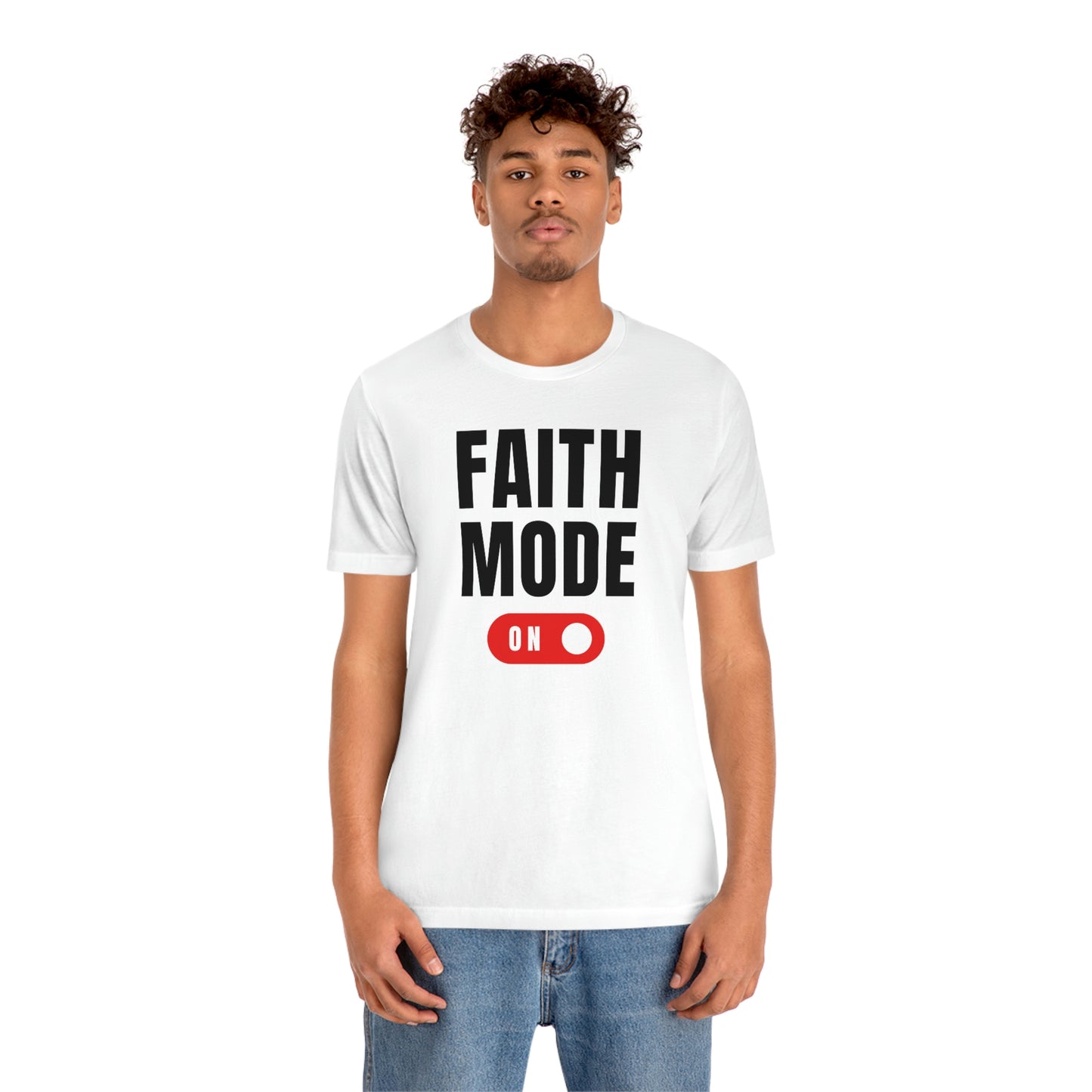Faith Mode on Tee