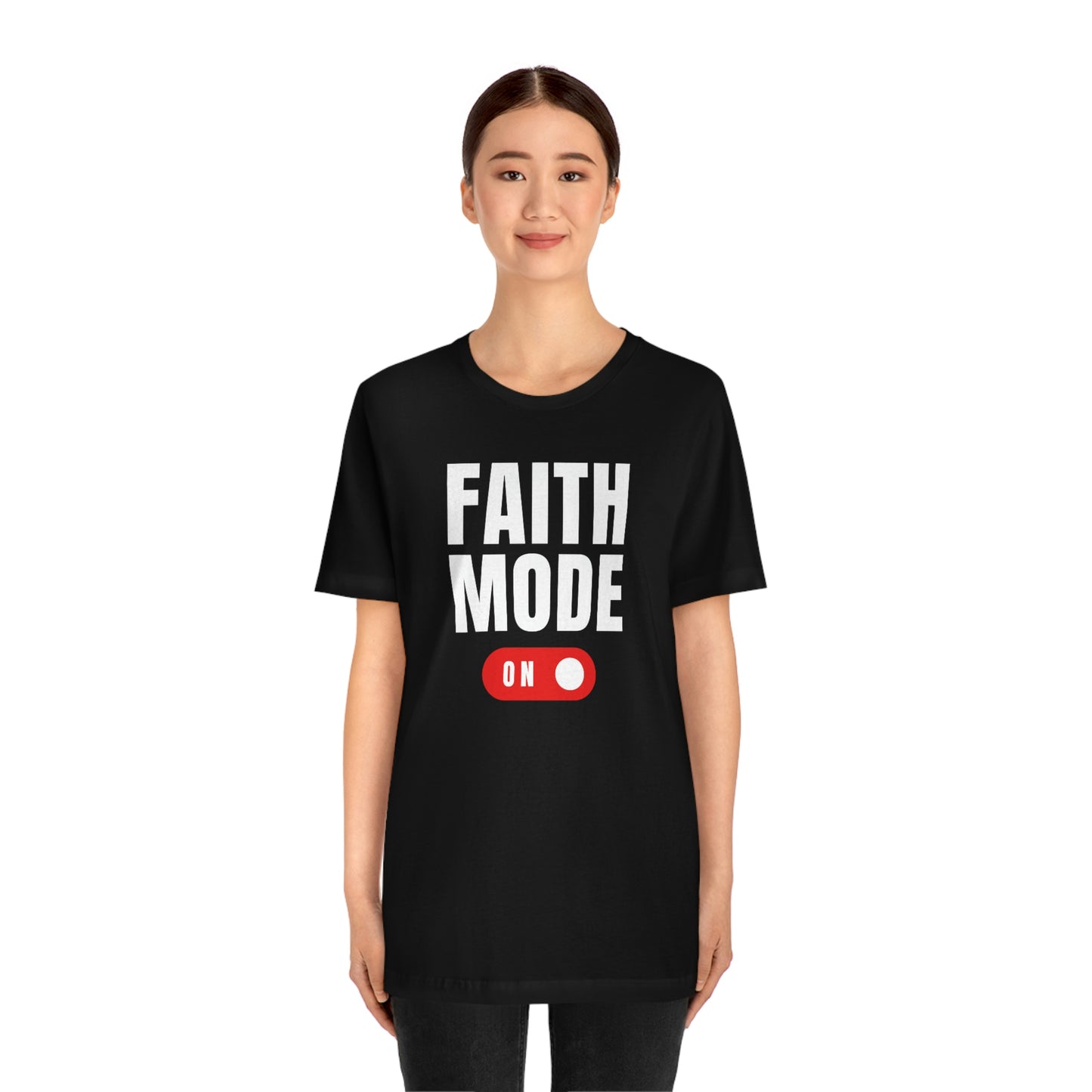 Faith Mode on Tee