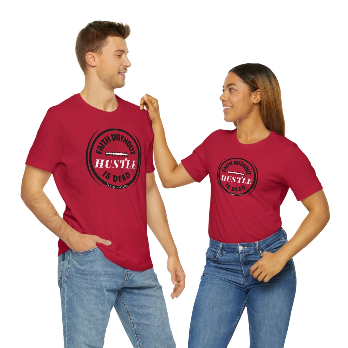 Faith Without Hustle Tee