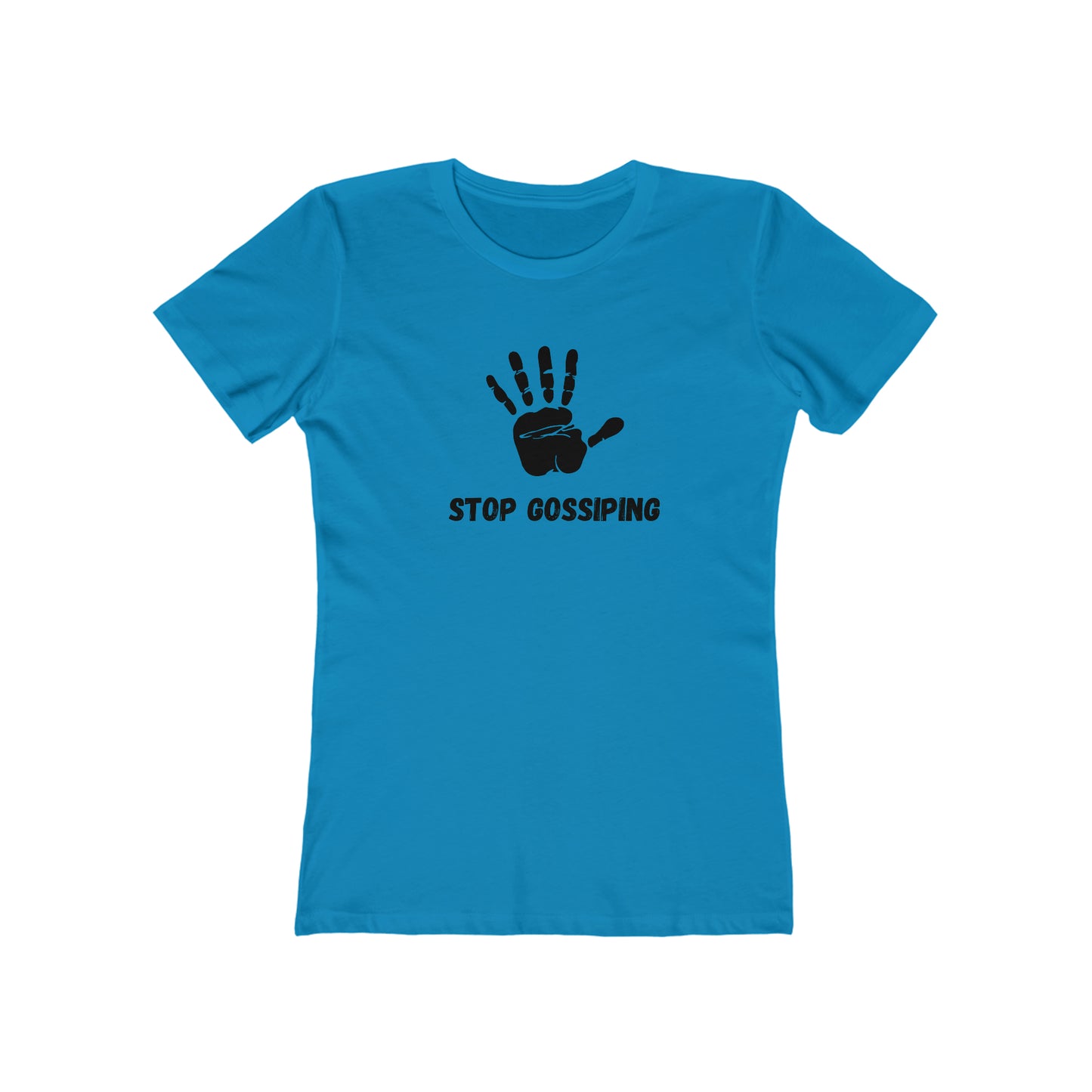 Women's Stop Gossiping Tee