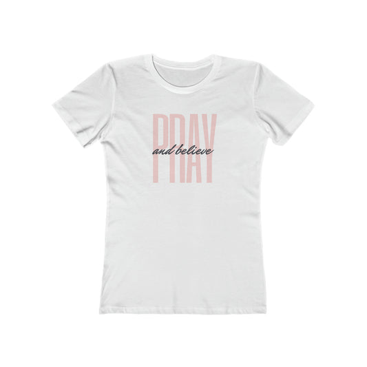 Women's Pray & Believe Tee