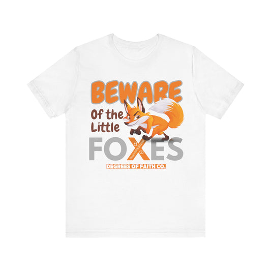 Beware of the Little Foxes Tee, Unisex Fox Graphic T-Shirt, Cute Animal Art Shirt, Christian Message Tee, Bible Verse Apparel