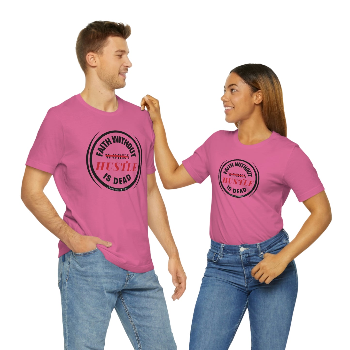 Faith Without Hustle Tee