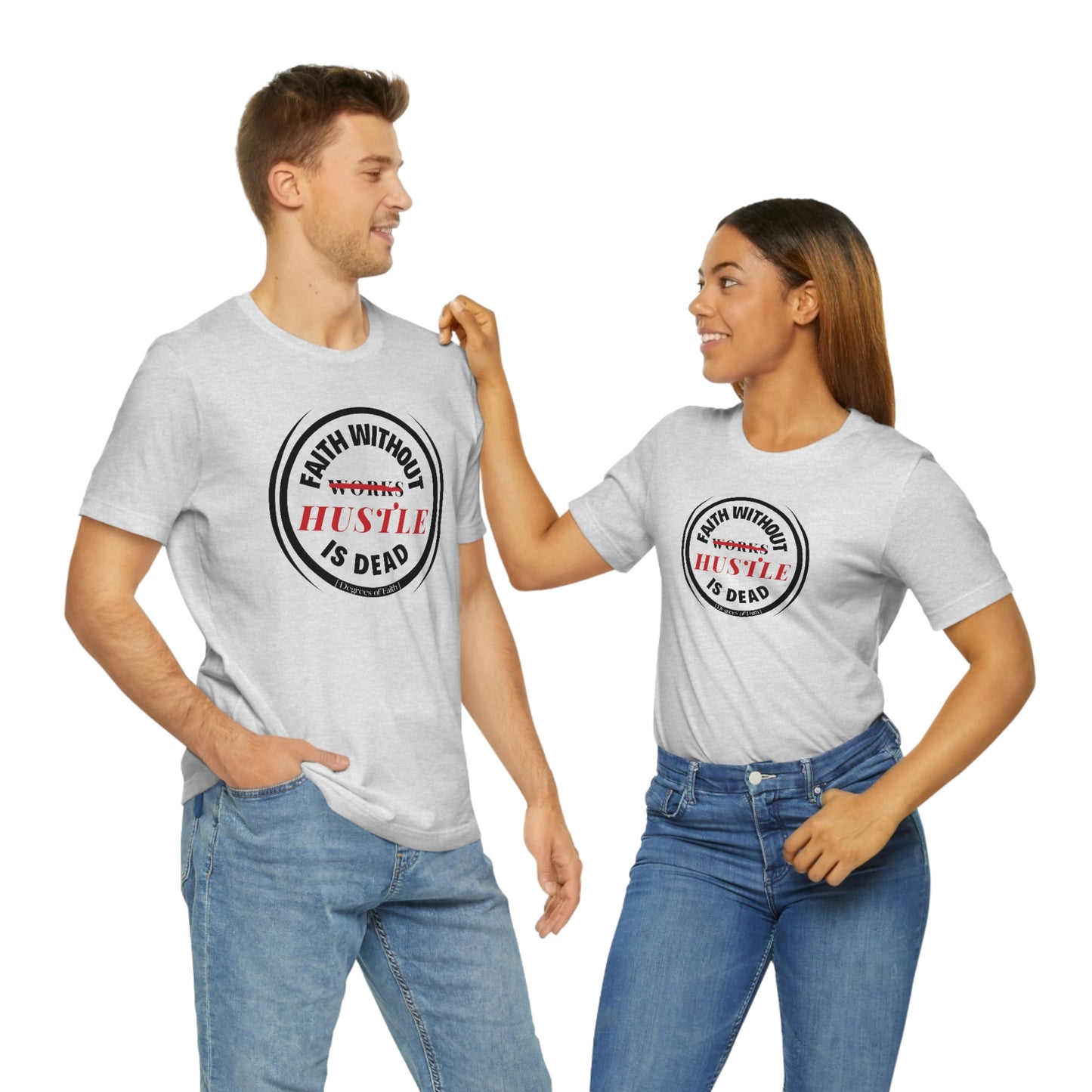 Faith Without Hustle Tee