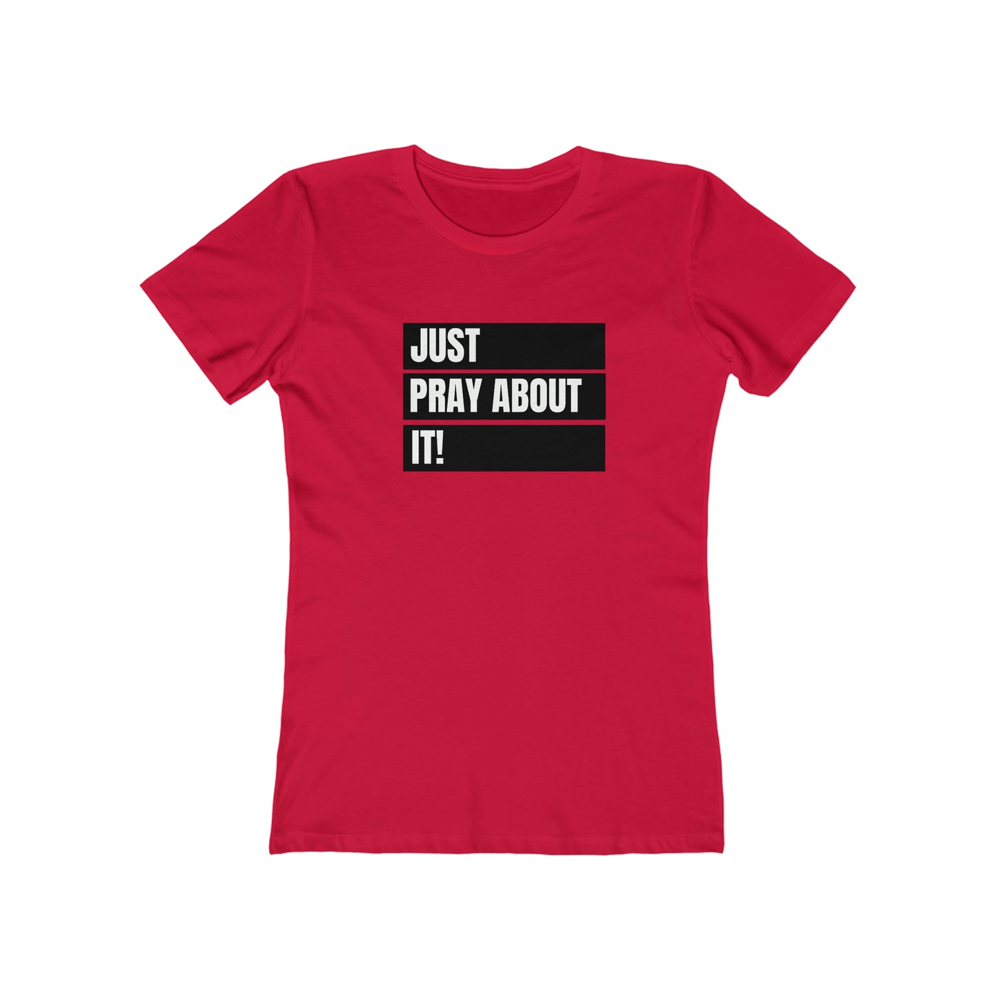 Women's Just Pray About it Tee
