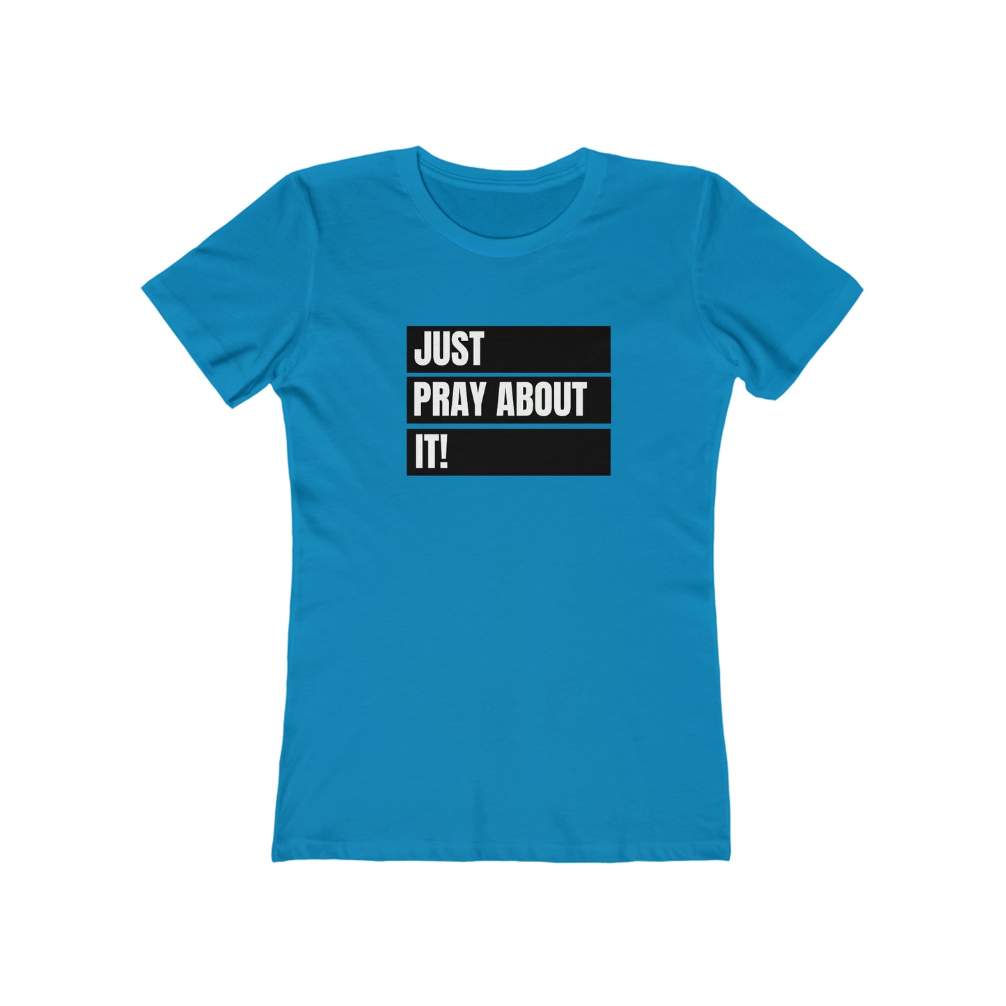 Women's Just Pray About it Tee