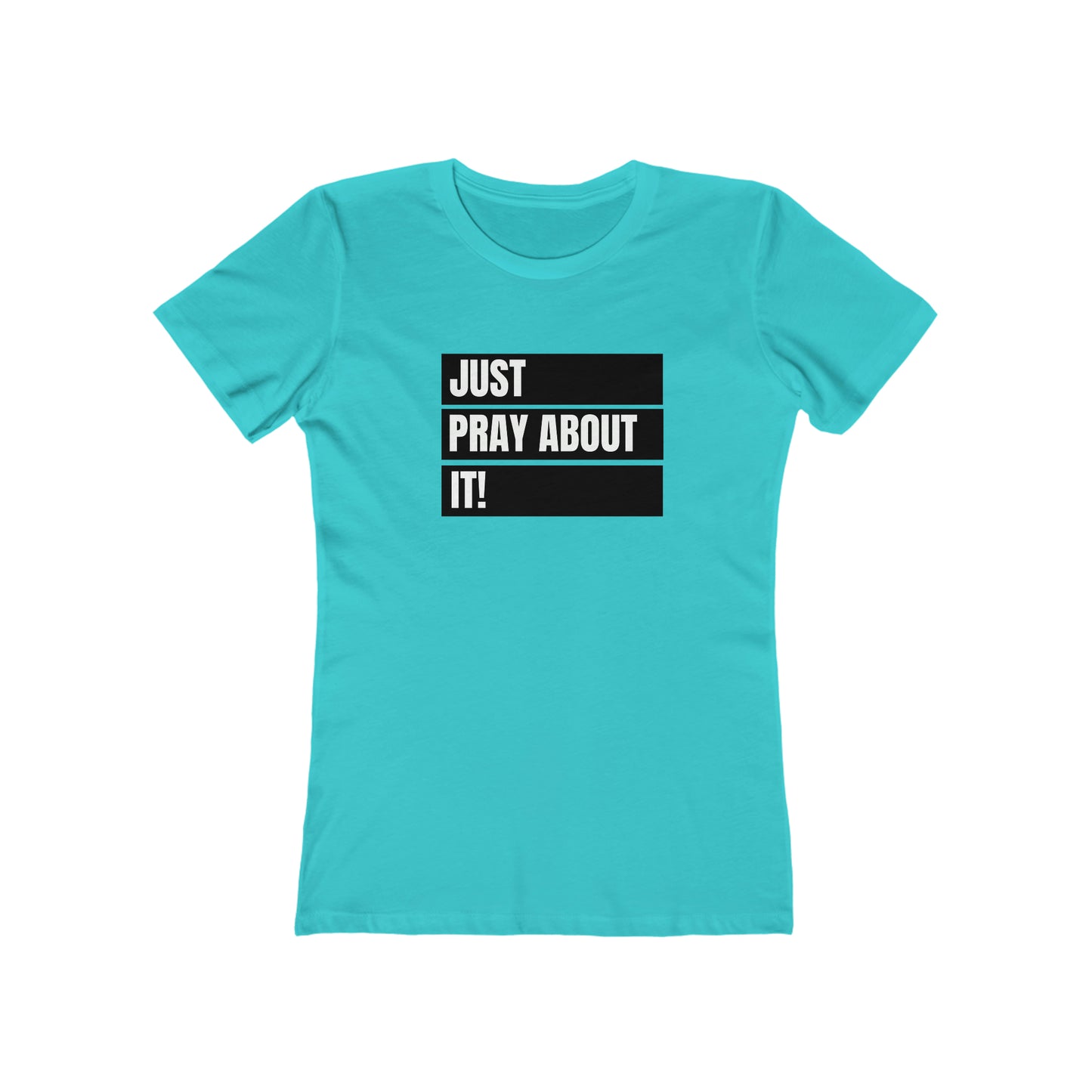 Women's Just Pray About it Tee